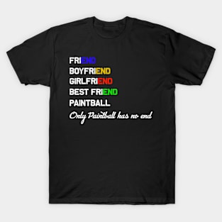 Friend Boyfriend Girlfriend Best Friend Paintball Only Paintball T-Shirt